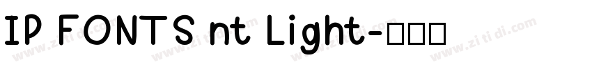 IP FONTS nt Light字体转换